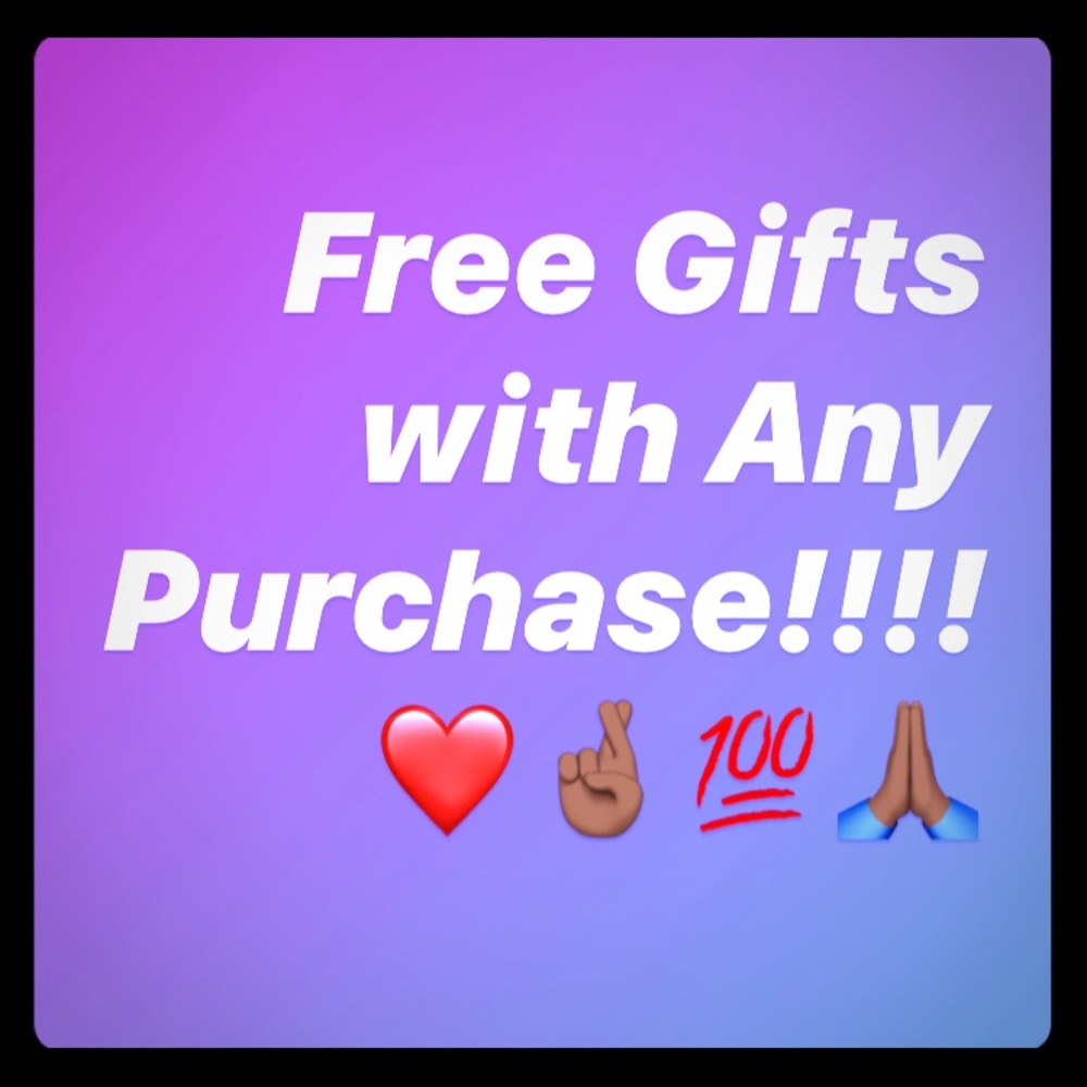 Free Gifts With Purchase of Any Item!
